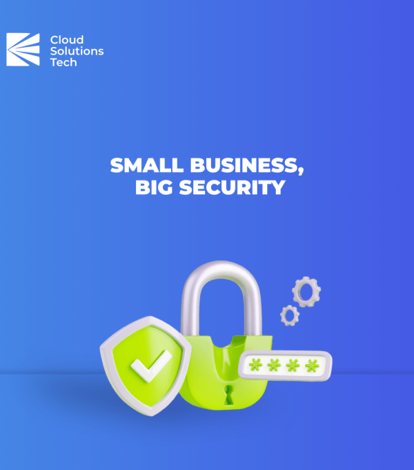 Small Business, Big Security