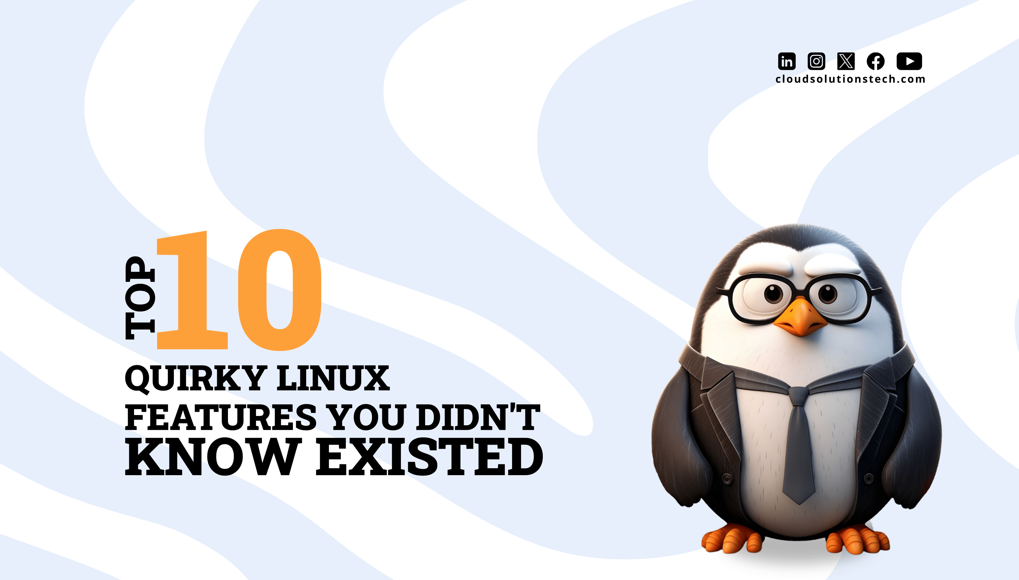 Top 10 Quirky Linux Features You Didn’t Know Existed