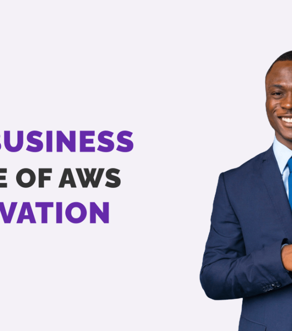 The Business Value Of AWS Innovation