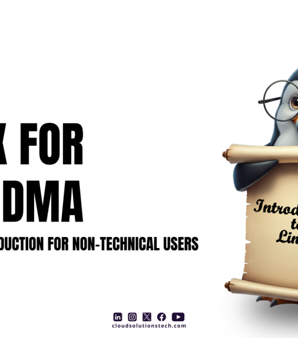 Linux For Grandma: A Gentle Introduction For Non-Technical Users