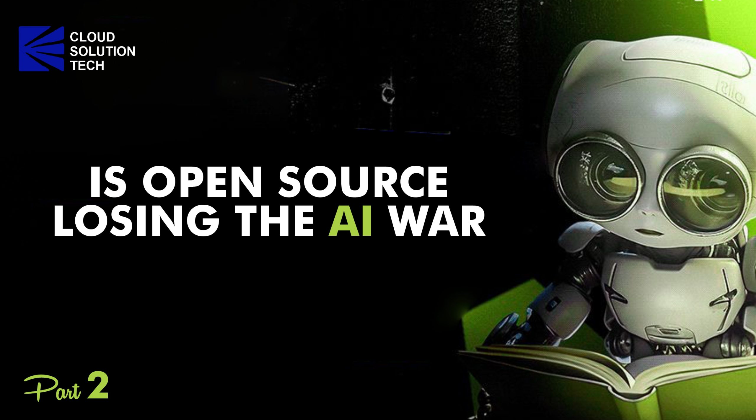  Is Open Source Losing the AI War? – Part 2 