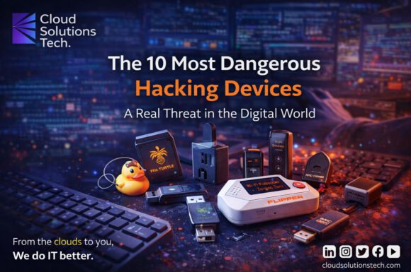 The 10 Most Dangerous Hacking Devices: A Real Threat in Today’s Digital World