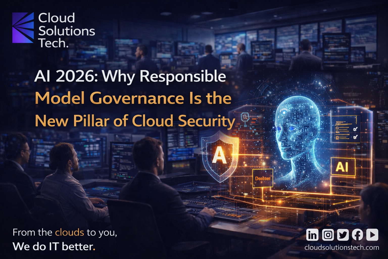 AI 2026: Why Responsible Model Governance Is the New Pillar of Cloud Security